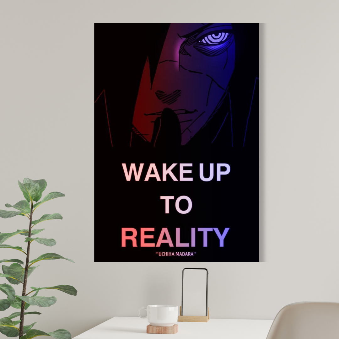 Wake up to the reality- madara uchiha anime wall poster